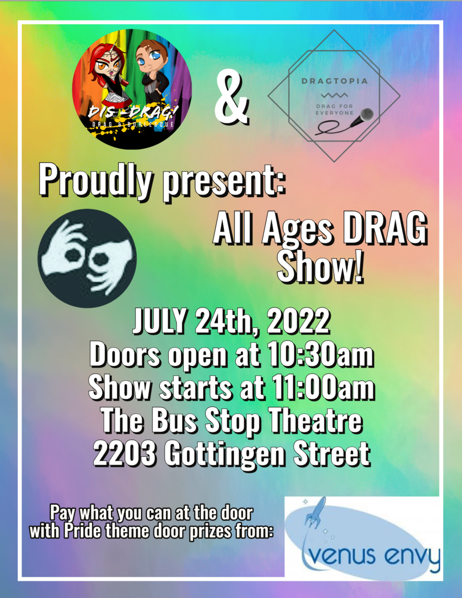 Show poster for All Ages Drag Show. Information listed on the poster is copied in the event listing.